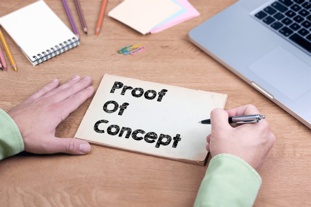 What is a proof of concept?